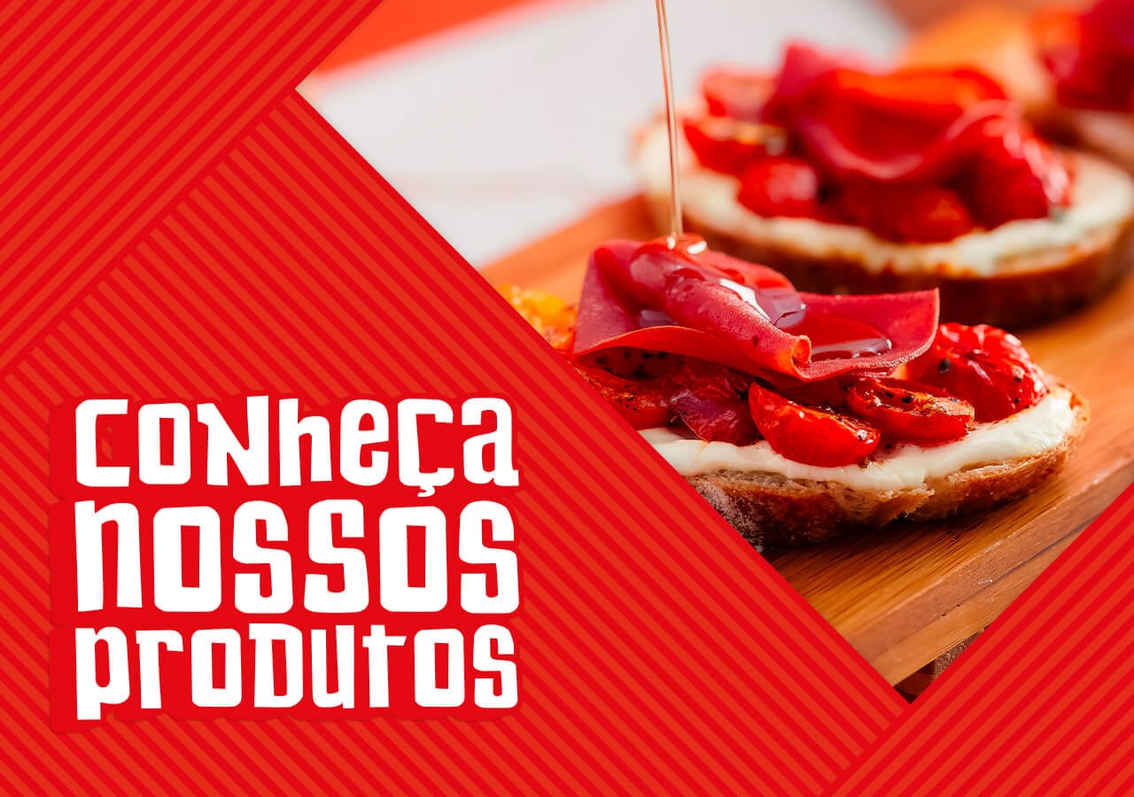 Conheça nossos produtos
